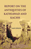 REPORT ON THE ANTIQUITIES OF KATHIAWAD AND KACHH thumbnail 1