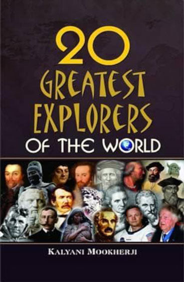 20 Greatest Explorers of the World