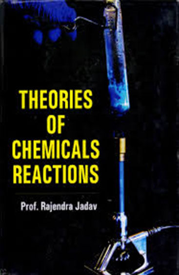 Theories of Chemicals Reactions