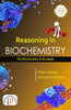 Reasoning in Biochemistry for Biochemistry Enthusiasts thumbnail 1