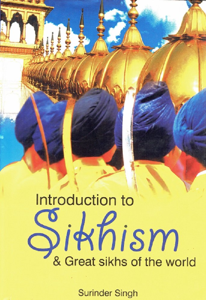Introduction to Sikhism & great sikhs of the world