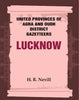 United Provinces of Agra and Oudh District Gazetteers: Lucknow thumbnail 1