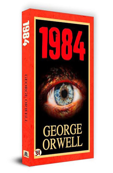 1984 : International Bestseller “1984 by George Orwell”