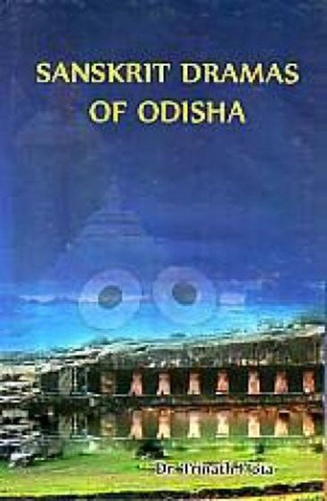 Sanskrit Dramas of Odisha