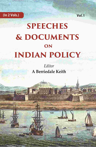 Speeches & Documents on Indian Policy