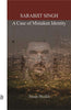 Sarabjit Singh : A Case of Mistaken Identity thumbnail 1