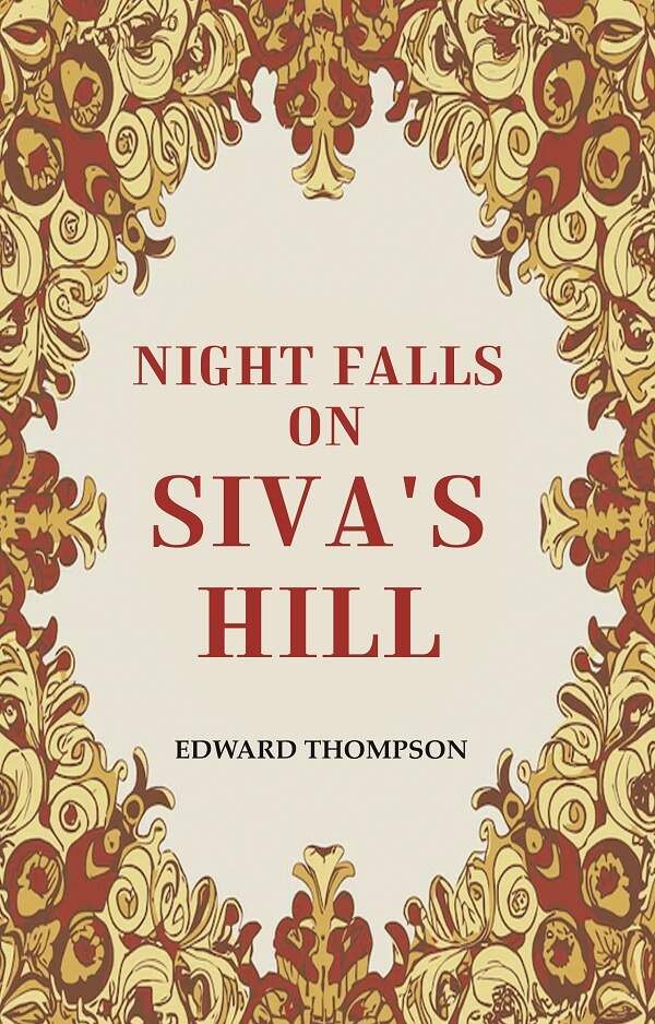 Night Falls on Siva's Hill