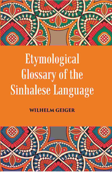 An Etymological Glossary of The Sinhalese Language