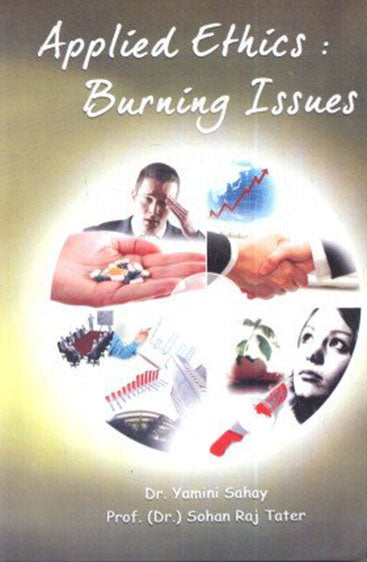Applied Ethics: Burning Issues