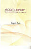 Ecomuseum: Prespectives in India thumbnail 1