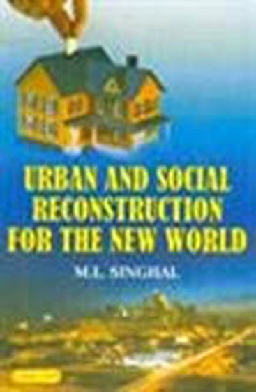 Urban and Social Reconstruction for the New World