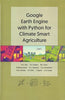 Google Earth Engine with Python for Climate Smart Agriculture thumbnail 1