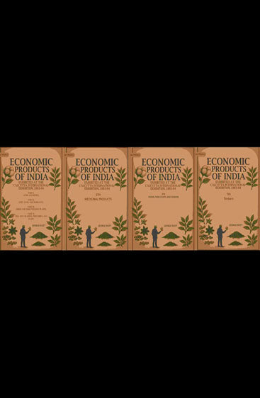 Economic Products of India: Exhibited at the Calcutta International Exhibition, 1883-84
