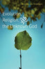 EVOLUTION, RELIGION, AND THE  UNKNOWN GOD thumbnail 1