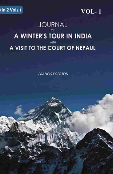 Journal of a Winter's Tour in India: With A Visit To The Court Of Nepaul