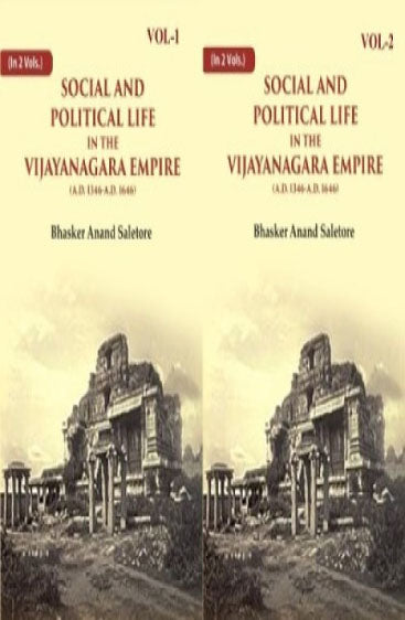 Social and Political Life in the Vijayanagara Empire (A.D. 1346-A.D. 1646)