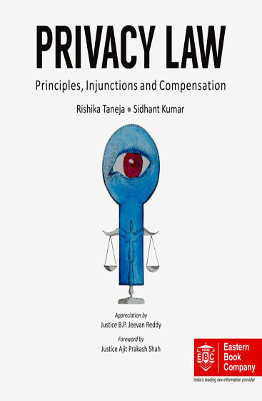 Privacy Law – Principles, Injunctions & Compensation, 2014 Edn.