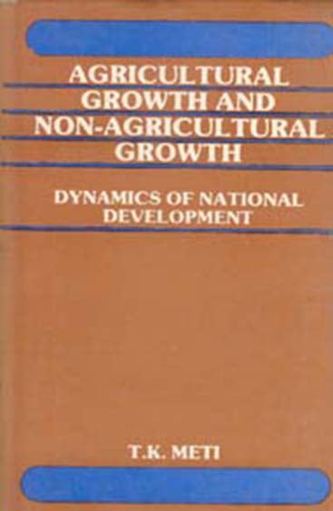 Agricultural Growth and Non-Agricultural Growth Dynamics of National Development
