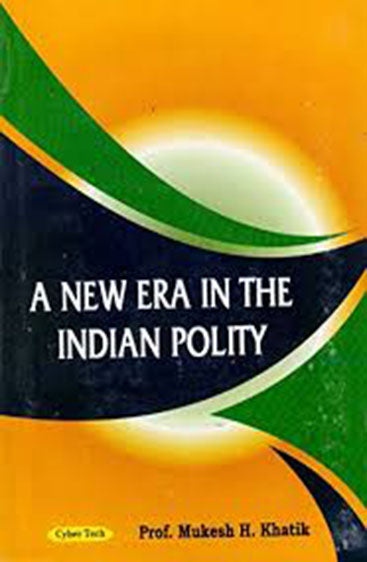 A New Era In The Indian Polity