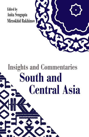 Insights and Commentaries: South and Central Asia