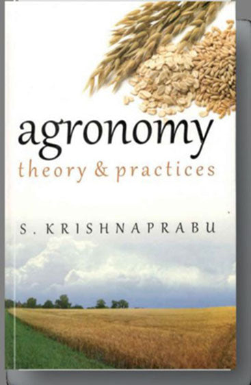 Agronomy: Theory and Practices