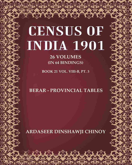 Census of India 1901: Berar - Provincial Tables