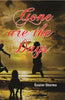 Gone Are the Days thumbnail 1