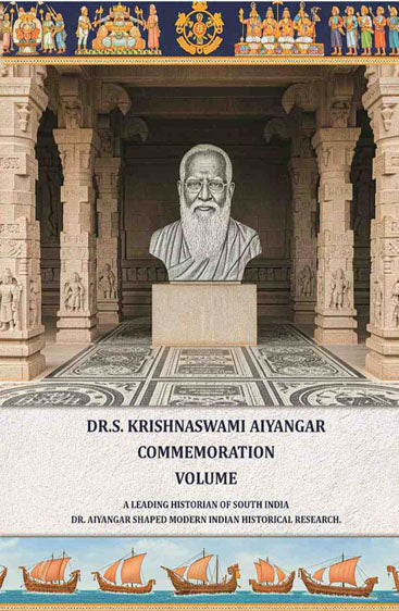 Dr.S. Krishnaswami Aiyangar Commemoration Volume