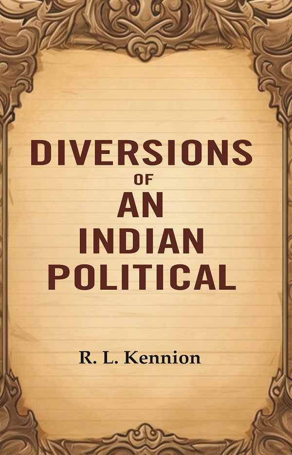 Diversions of an Indian Political