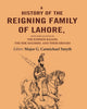 A History Of the Reigning Family Of Lahore: with some account of the jummoo rajahs, the seik soldiers and their sirdars thumbnail 1