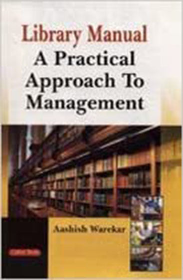 Library Manual: A Practical Approach to Management