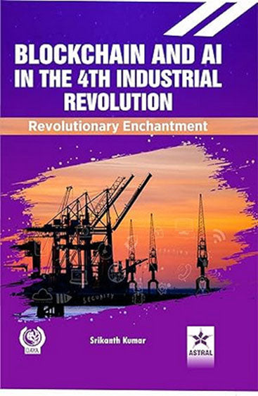 Blockchain and AI in the 4th Industrial Revolution