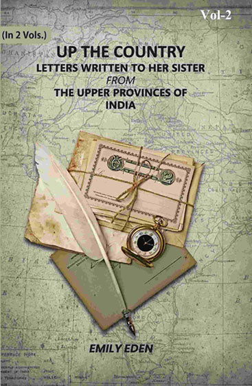 Up The Country: Letters Written To Her Sister From The Upper Provinces Of India
