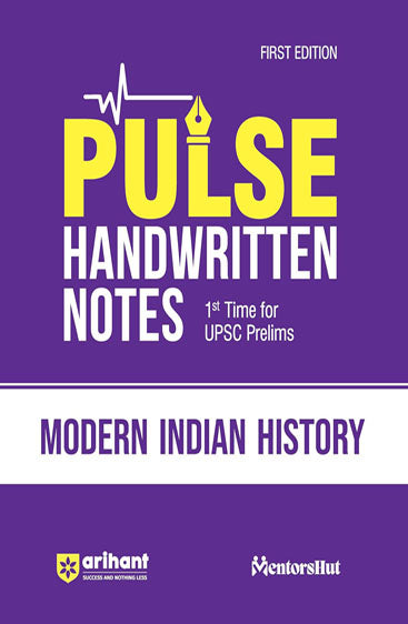 (Old Edition) Arihant PULSE Modern Indian History Coloured Handwritten Notes