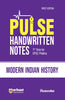 (Old Edition) Arihant PULSE Modern Indian History Coloured Handwritten Notes thumbnail 1