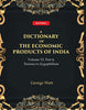 A Dictionary of the Economic Products of India Vol 6th, Part- 4- Tectona to Zygophillum thumbnail 1