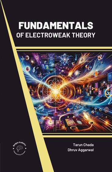 Fundamentals of Electroweak Theory
