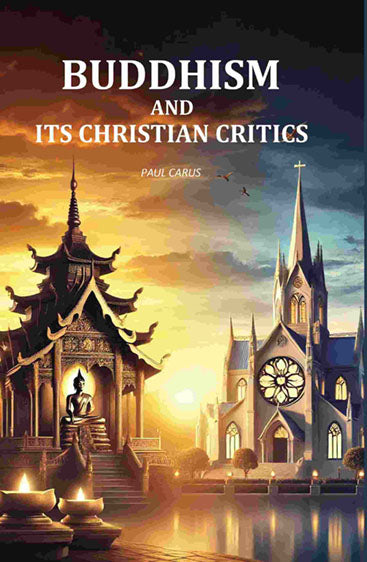 Buddhism and Its Christian Critics