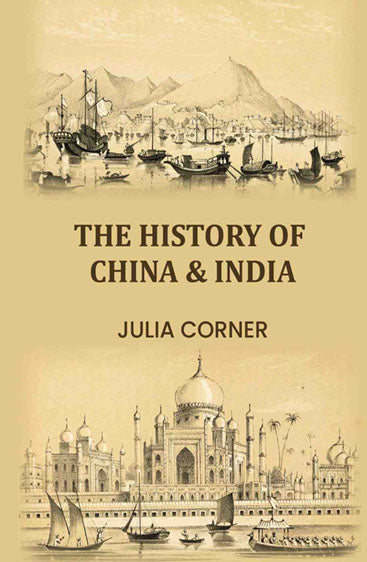 The History of China & India
