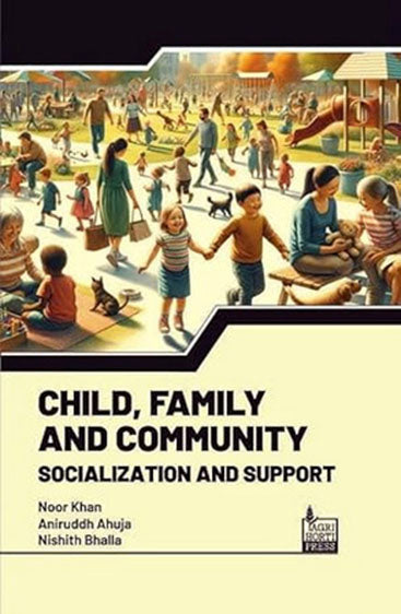 Child, Family, Community: Socialization and Support