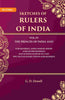 Sketches of Rulers of India: Vol. 4 The Princes of India and Albuquerque, Asoka-Babar-Akbar-Aurangzib-Madhava Rao Scindia-Haidar Ali and Tipu Sultan-Ranjit Singh-Albuquerque thumbnail 1