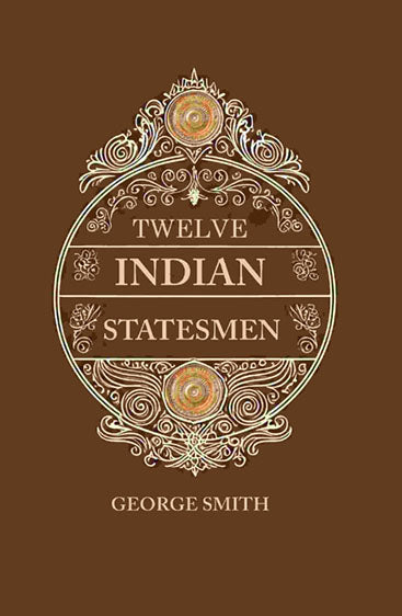 Twelve Indian Statesmen