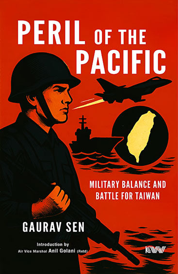 Peril of the Pacific Military Balance and Battle for Taiwan