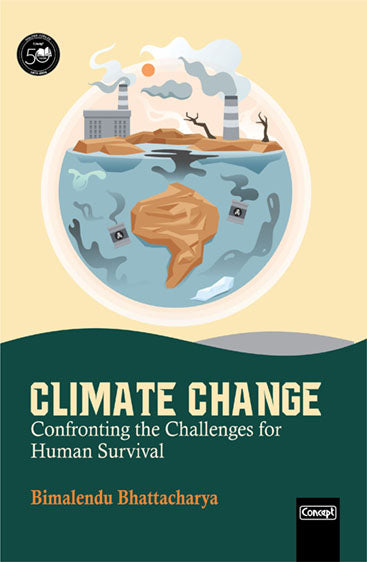 Climate Change: Confronting the Challenges for Human Survival
