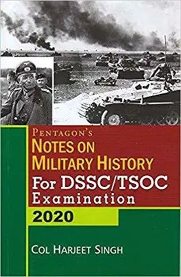 Pentagon`s Notes on Military History For DSSC/ TSOC Examination 2020
