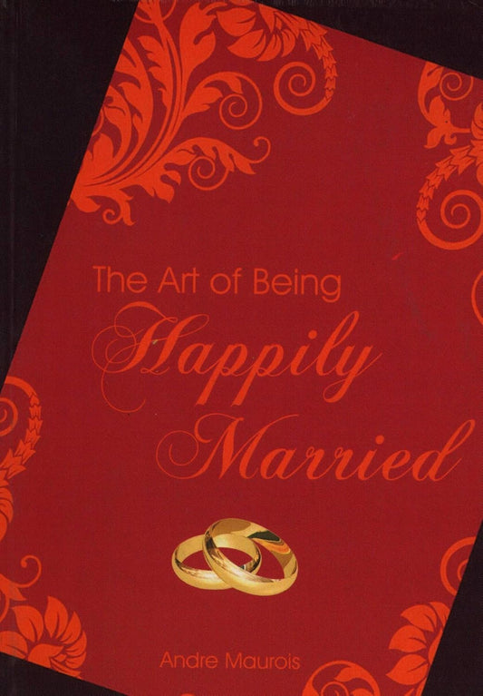 The Art of Being Happily Married