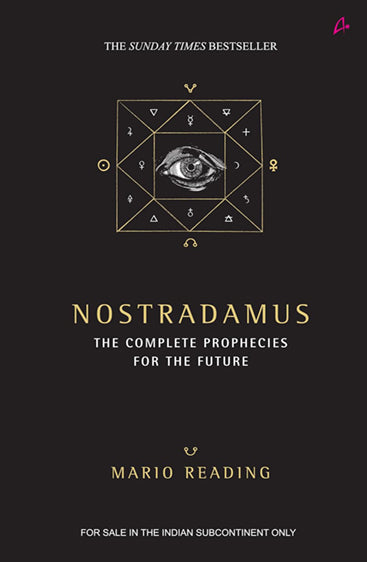 NOSTRADAMUS: THE COMPLETE PROPHECIES FOR THE FUTURE