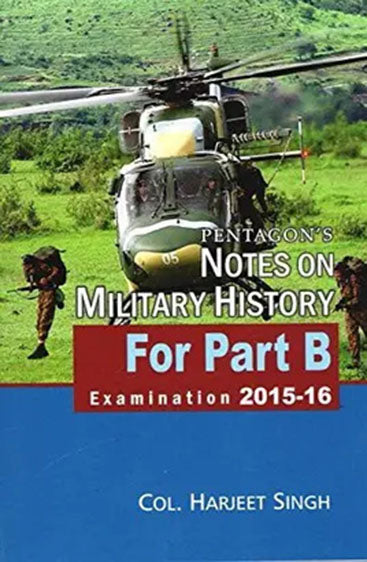 Pentagons Notes on Military History For Part B Examination 2015