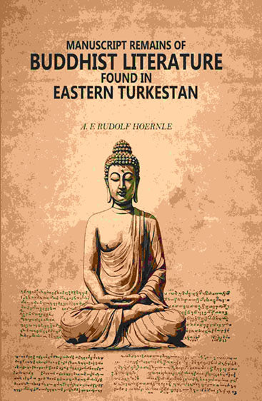 Manuscript remains of Buddhist literature found in Eastern Turkestan