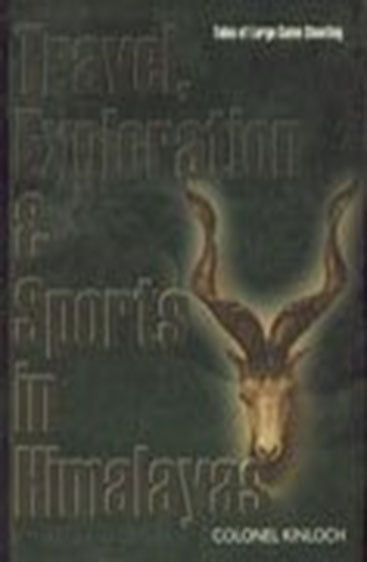 Travel, Exploration & Sports in Himalayas